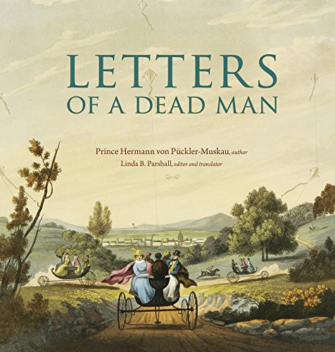 Letters of a Dead Man (Ex Horto: Dumbarton Oaks Texts in Garden and Landscape Studies)